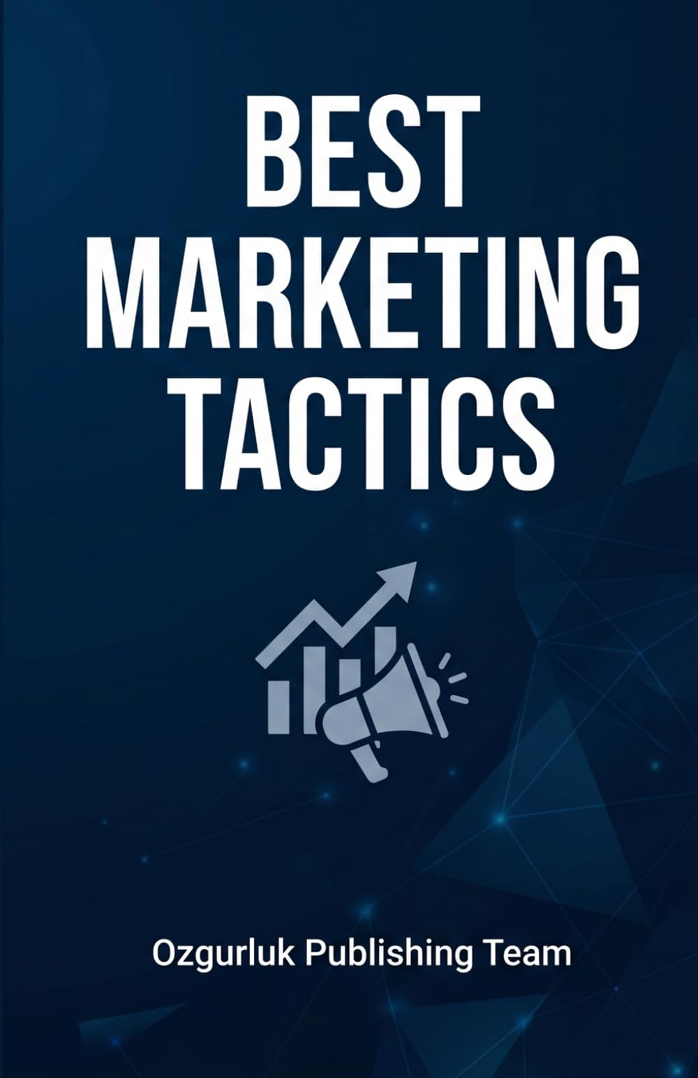 Best Marketing Tactics: Stop Guessing. Start Strategizing