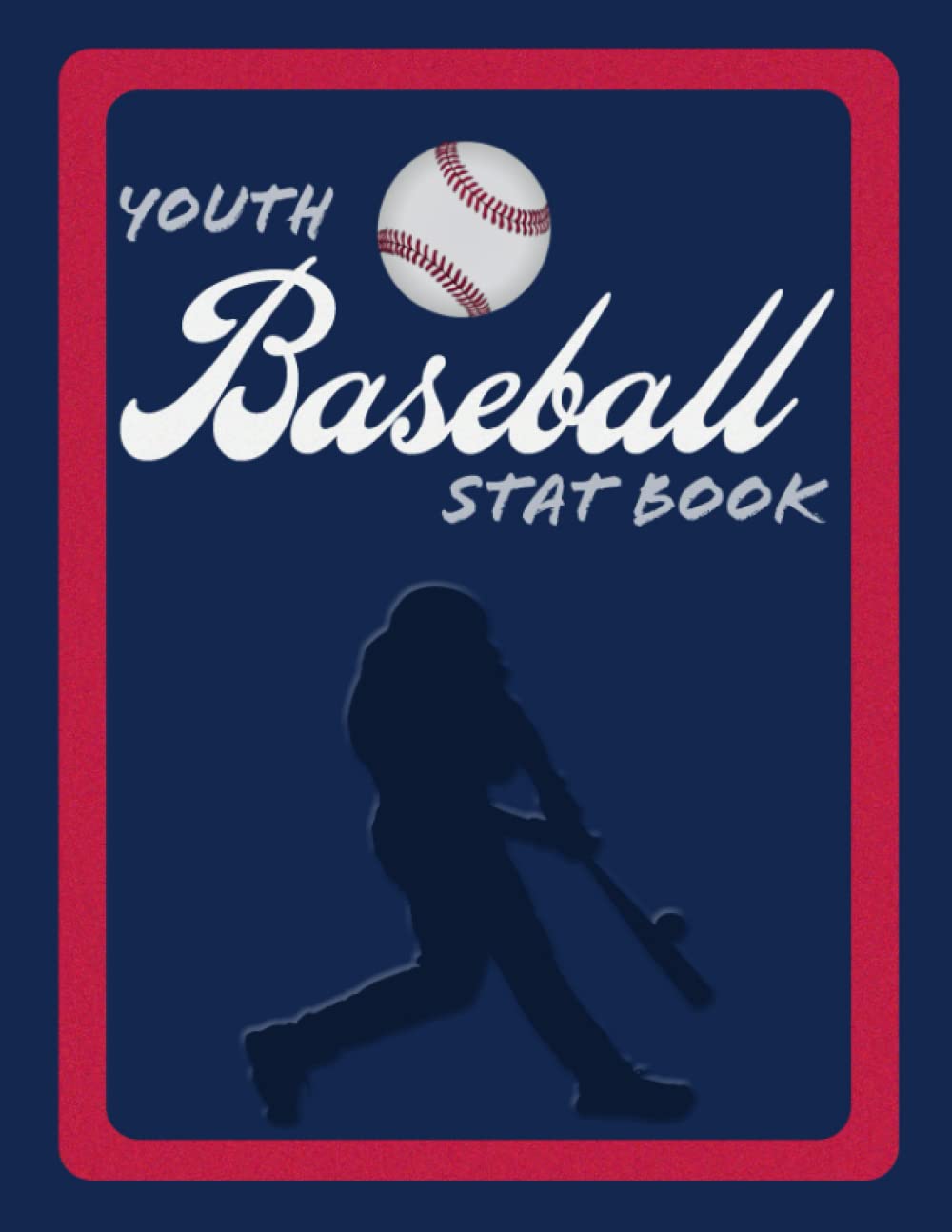 Youth Baseball Stat Book: My Baseball Skill Development Personal Stats Tracker | Record 4 Seasons of Baseball Single Player Stats (225 Games)