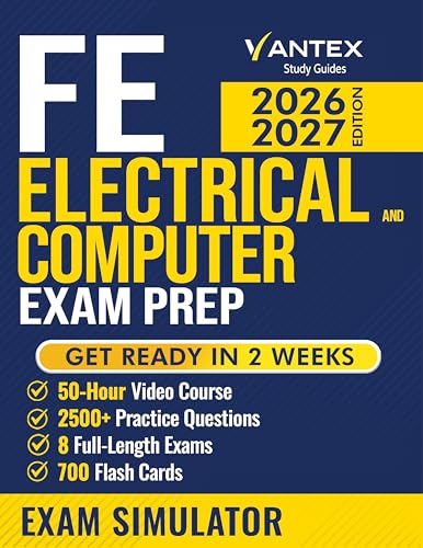 FE Electrical and Computer Exam Prep: All-in-One Study Guide with 3400 Exam-Style Problems, 8 Full-Length Tests, and Strategies to Spot Trick Questions. ... Successful Students (VANTEX FE Exam Preps)
