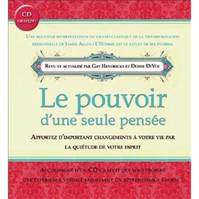 Le pouvoir d'une seule pens&eacute;e