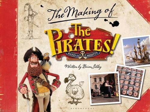 Télécharger The Pirates! in an Adventure With Scientists: The Making of the Sony/Aardman Movie livre En ligne