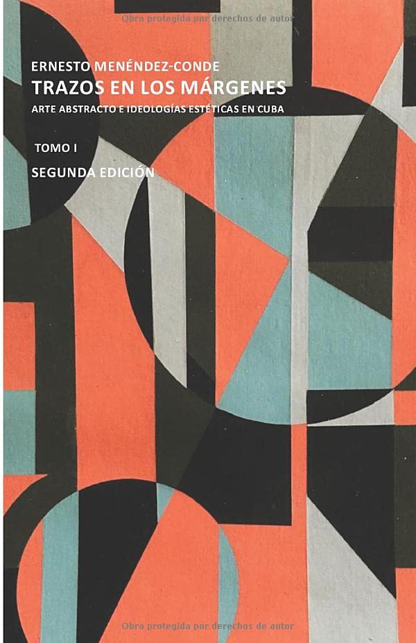 Livre d'art Trazos en los márgenes : l'art abstrait cubain et ses idéologies