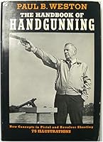 Handbook of Handgunning B00Y7E4WXQ Book Cover