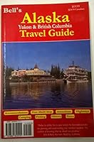 Bell's 2003 Alaska, Yukon & British Columbia 1880840111 Book Cover