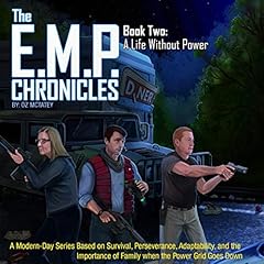 『The E.M.P. Chronicles: Book 2: A Life Without Power』のカバーアート