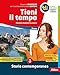 Tieni Il Tempo. Per La Scuola Media. Con E-Book. Con Espansione Online (Vol. 3) - 3