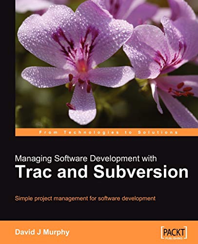Managing Software Development with Trac and Subversion view 2