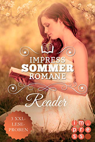 Télécharger Impress Reader Sommer 2017: Tauch ein in verboten süße Sommerromane (German Edition) PDF