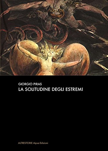 LA SOLITUDINE DEGLI ESTREMI (ALTRE STORIE Vol. 1) (Italian Edition)