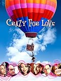 Crazy For Love