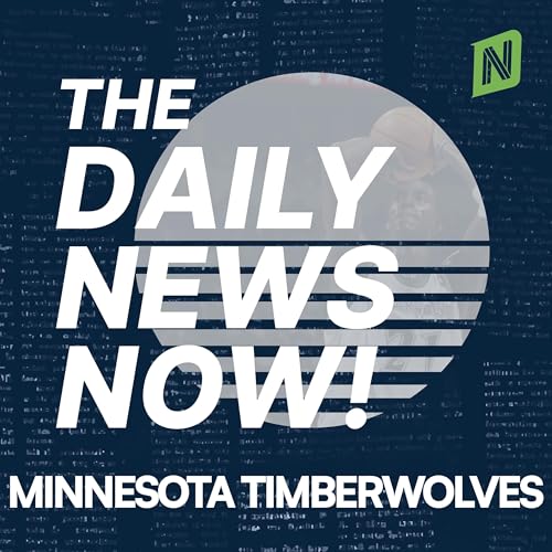 Minnesota Timberwolves News Today | 2 Min News | The Daily News Now! cover art