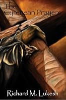 The Cyrenean Prayers 1439210578 Book Cover