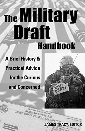 The Military Draft Handbook: A Brief History And Practical Advice for the Curious And Concerned (Paperback)