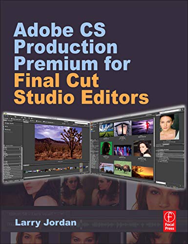 Routledge Adobe CS Production Premium for Final Cut Studio Editors