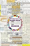 slide germania  Aristo Slide Rule Instructions (Annotated): International Slide Rule Museum Library Reprints - Volume 7 (Slide Rule Instructions Library) (English Edition)