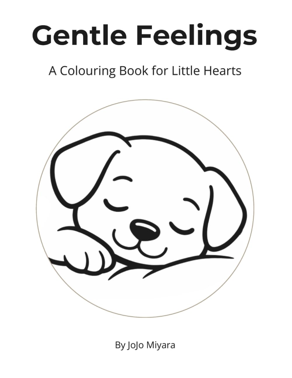 Gentle Feelings: A Colouring Book for Little Hearts