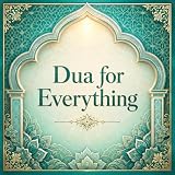 Dua for Everything