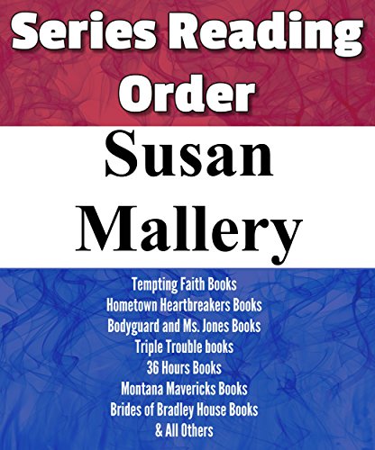 SUSAN MALLERY: SERIES READING ORDER: FOOLS GOLD BOOKS, TEMPTING FAITH ...