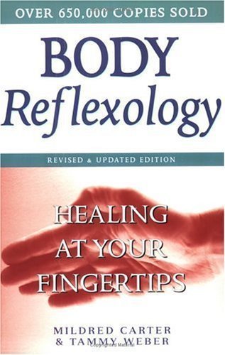 Body Reflexology by Mildred Carter (Jan 23 2003)