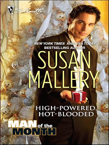 High-Powered, Hot-Blooded (Man of the Month Book 1981)