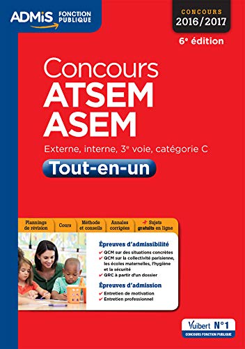 Télécharger Concours ATSEM et ASEM - Tout-en-un - Catégorie C - Concours 2016-2017 Livre eBook France