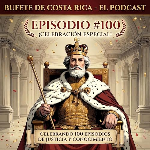 Episodio Especial #100: Poder Tributario Originario y Poder Tributario Derivado en Costa Rica