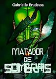  Matador de Sombras (Identidade Sombra Livro 1) (Portuguese Edition)