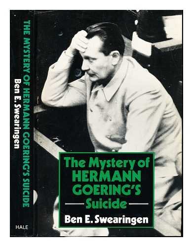 MYSTERY OF HERMANN GOERING'S SUICIDE 0709042442 Book Cover