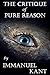 The Critique of Pure Reason (Annotated)