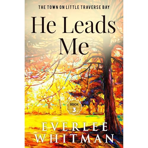 He Leads Me Audiolibro Por Everlee Whitman arte de portada