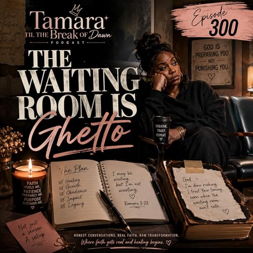 300. The Waiting Room Is Ghetto