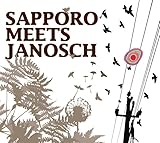 Sapporo meets Janosch: Flieg Vogel Flieg (Buch und CD)