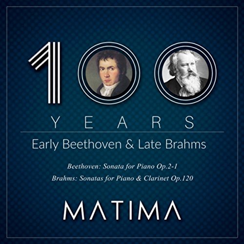 Amazon.com: 100 Years: Early Beethoven & Late Brahms : Matima: Digital ...