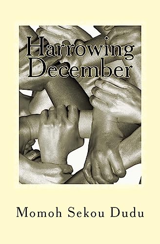 Harrowing December: Recounting a Journey of Sorrows & Triumphs