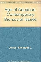 Age of Aquarius;: Contemporary bio-social issues 0876200668 Book Cover