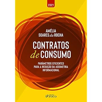 Capa do livro CONTRATOS DE CONSUMO: PARÂMETROS EFICIENTES PARA REDUÇÃO DA ASSIMETRIA INFORMACIONAL
