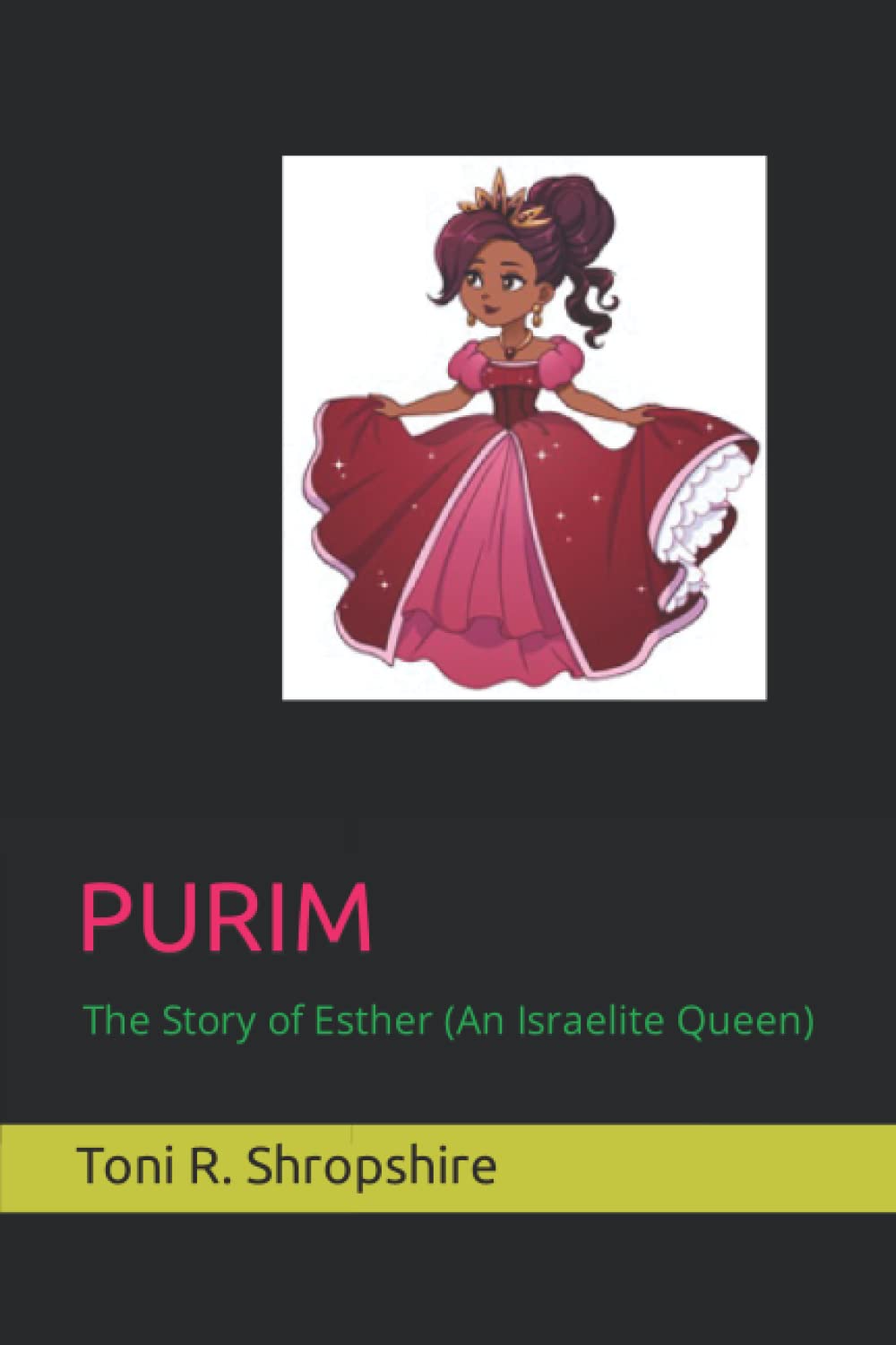 PURIM: The Story of Esther (An Israelite Queen)