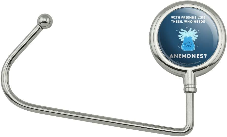 Friends Like These Who Needs Anemones Purse Bag Hanger Holder Hook