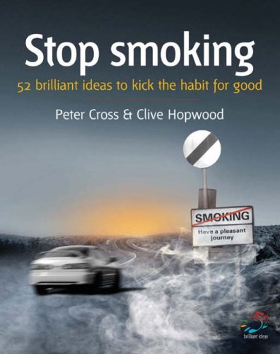 Buy Stop Smoking: 52 Brilliant Ideas to Kick the Habit for Good — BookShops.in