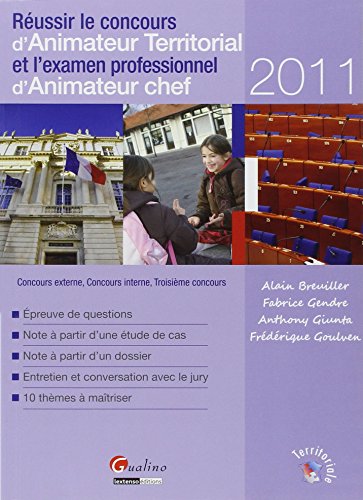 Télécharger Réussir le concours d'Animateur Territorial et l'examen professionnel d'Animateur chef Gratuit