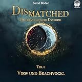 phantastische tierwesen 3 buch  Dismatched - -View und Brachvogel - Eine phantastische Dystopie