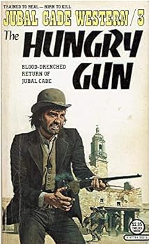 Paperback Hungry Gun (Jubal Cade, No 2) Book