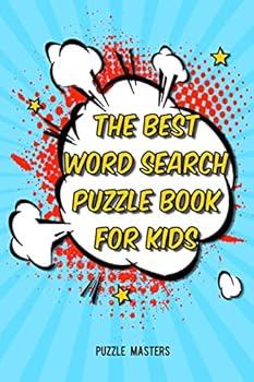 Paperback The Best Word Search Puzzle Book for Kids: A Collection of 50 Fun Themed Puzzles Featuring Basic Math and Pre-K, Kinder, 1st & 2nd Grade Sight Words! Book