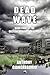 Deadwave (Deadwater Series: Book 4)