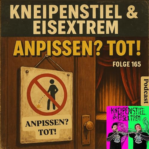 #165 - ANPISSEN? TOT!