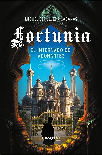 Portada de Fortunia. El Internado de Adonantes
