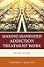 Making Mandated Addiction Treatment Work