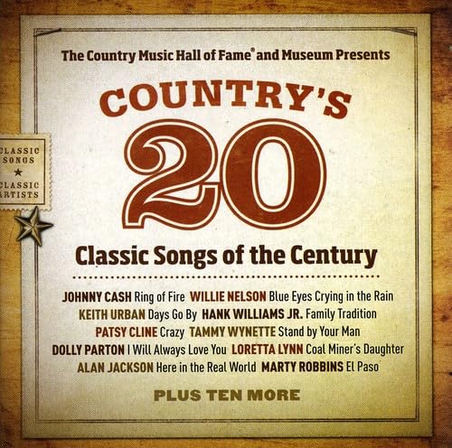 Country Music Hall of Fame Presents Country's 20 Classic Songs of the Century