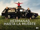 Hermanas hasta la muerte
