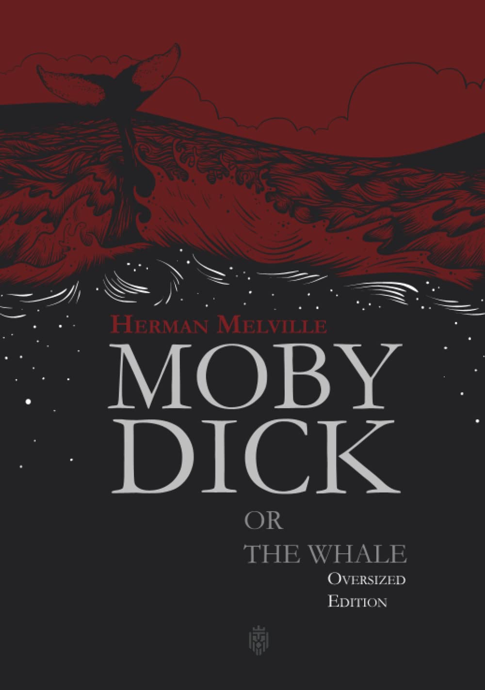 Moby-Dick or The Whale | Oversized Edition: Illustrated